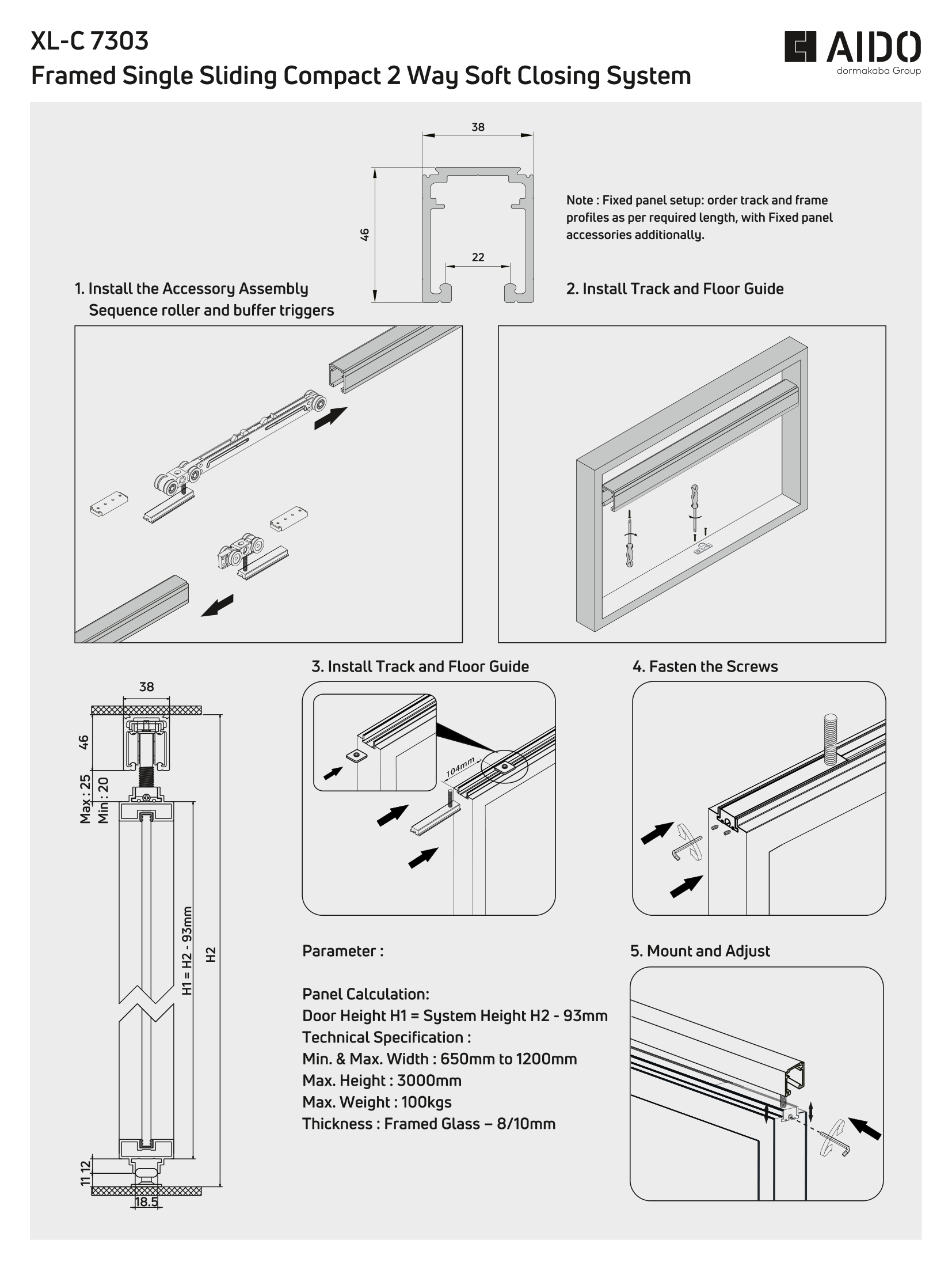 XL-C 7303 Framed Single Sliding Compact 2 Way Soft Closing System