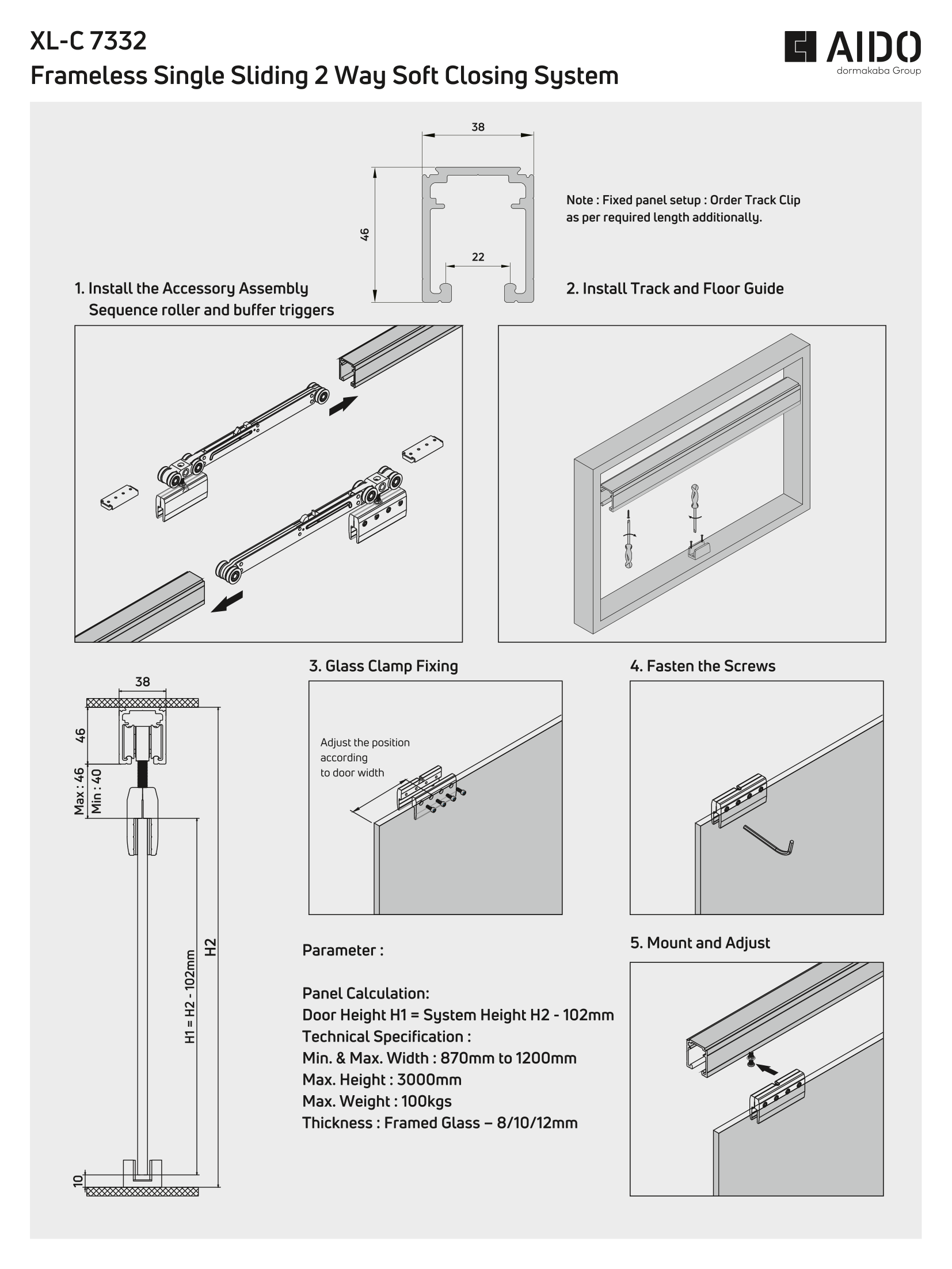 XL-C 7332 Frameless Single Sliding 2 way Soft Closing System
